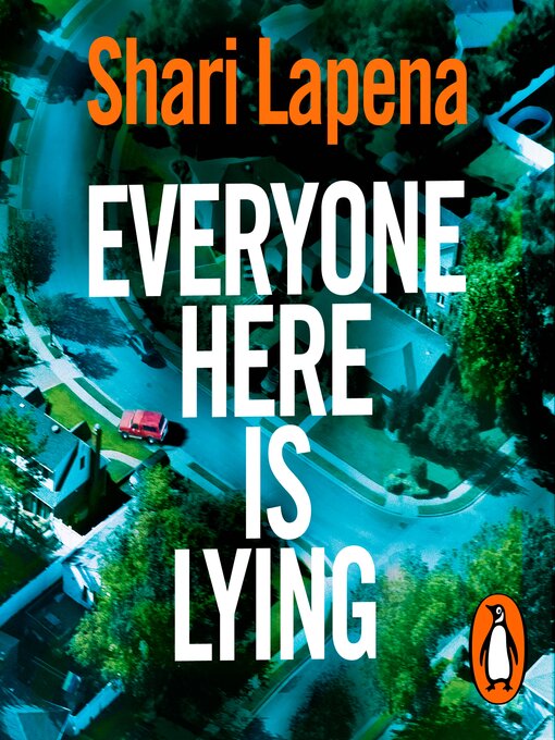 Title details for Everyone Here is Lying by Shari Lapena - Available